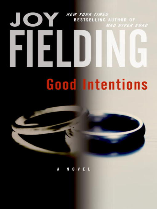 Title details for Good Intentions by Joy Fielding - Available